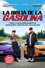La biblia de la gasolina La biblia de la gasolina