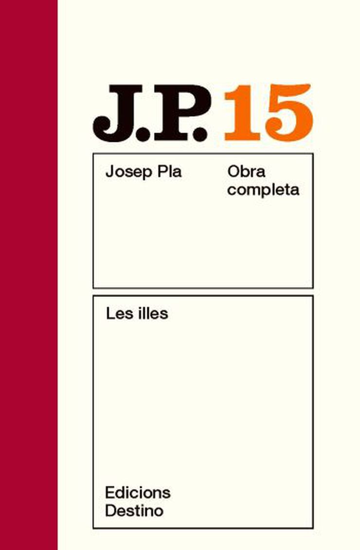 O.C. Josep Pla 15. Les illes
