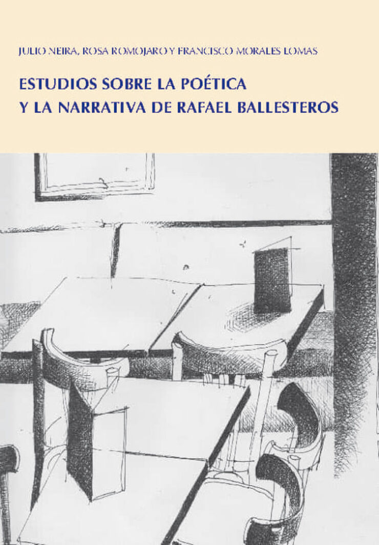 Estudios sobre la poética y la narrativa de Rafael Ballester