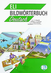 ELI Bildw&ouml;rterbuch. Deutsch