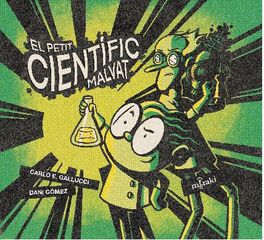 El petit científic malvat El petit científic malvat