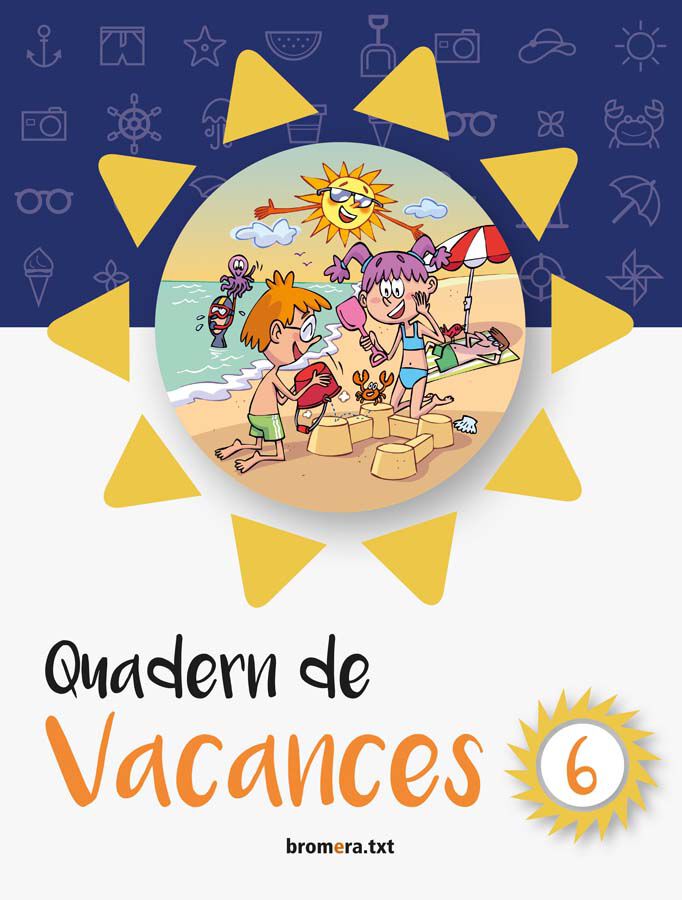 Vacances 6&egrave; Prim&agrave;ria Bromera