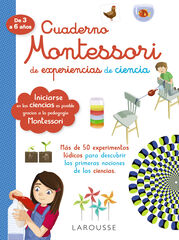 Cuaderno Montessori de Experiencias de Ciencia Larousse