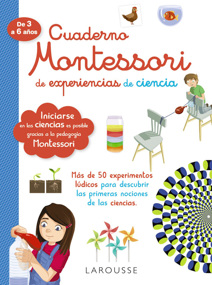 Cuaderno Montessori de Experiencias de Ciencia Larousse