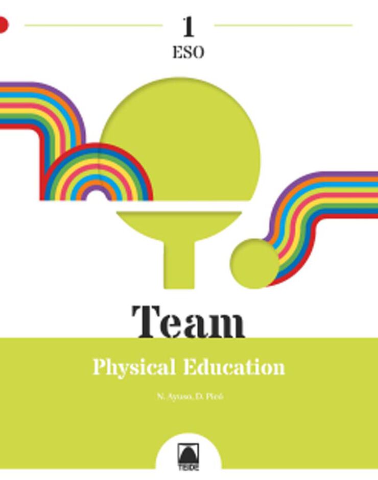Team 1. Physical Education 1º ESO