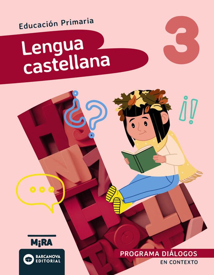 Lengua castellana 3. Di&aacute;logos. En contexto