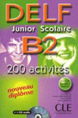 CLE DELF Junior Scolaire B2/200 Activité