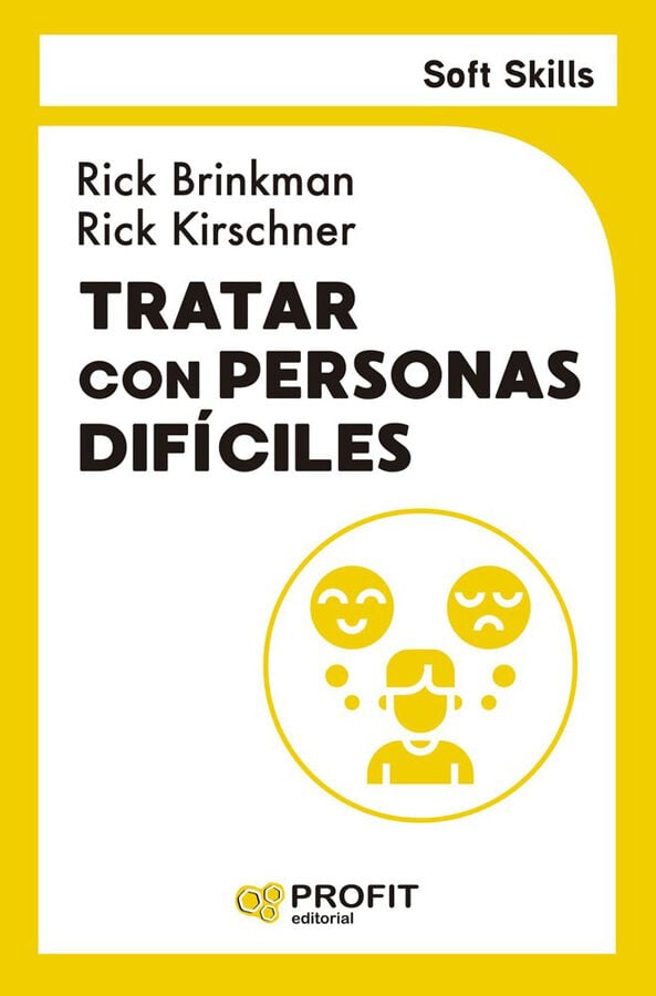 Tratar con personas dif&iacute;ciles. Soft Skills