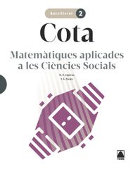 Cota. Matem&agrave;tiques Aplicades A Les Ccss 2n Batxillerat