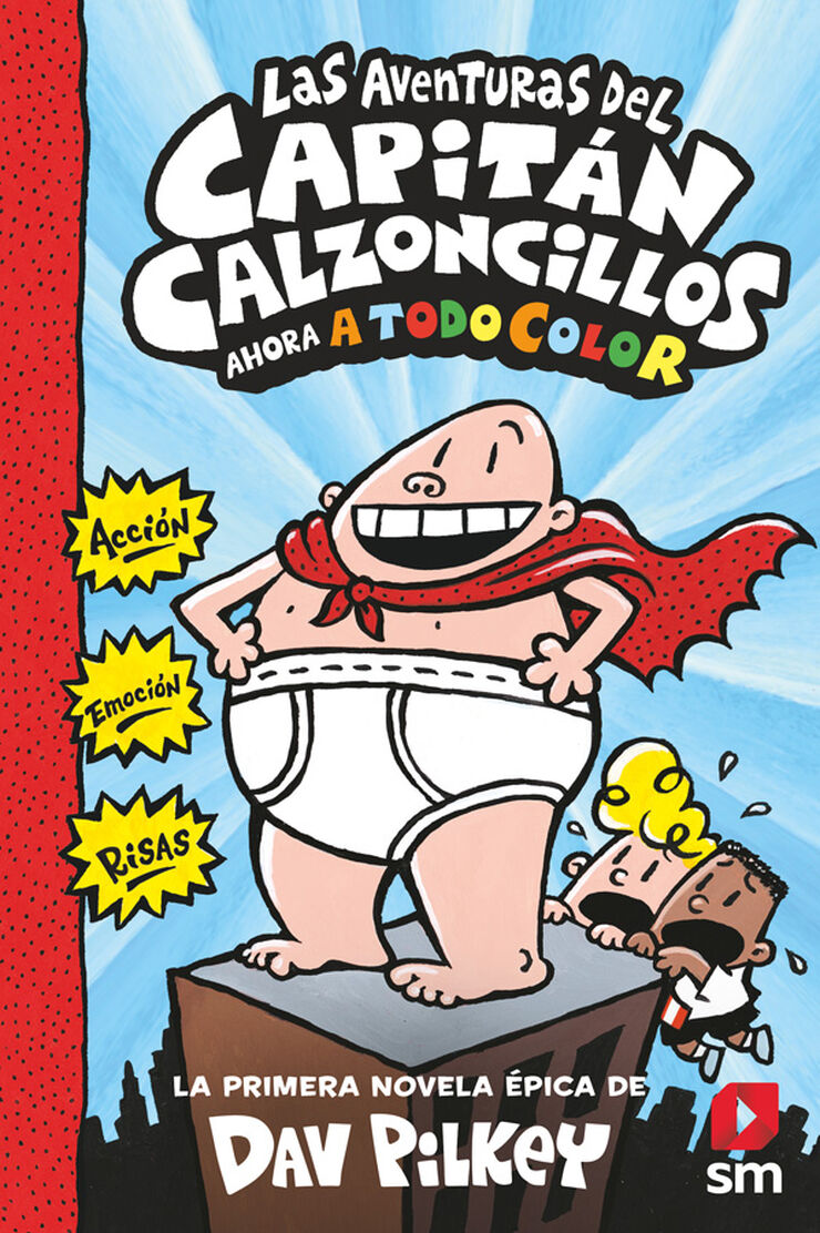 Las aventuras del Capitán Calzoncillos 1