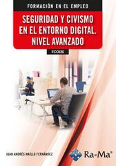 (FCOI26) Seguridad y Civismo en el Entorno Digital. Nivel Avanzado (FCOI26) Seguridad y Civismo en el Entorno Digital. Nivel Avanzado