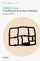 Chillida Leku: Una historia de la finca Zabalaga Chillida Leku: Una historia de la finca Zabalaga