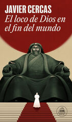 El loco de Dios en el fin del mundo El loco de Dios en el fin del mundo