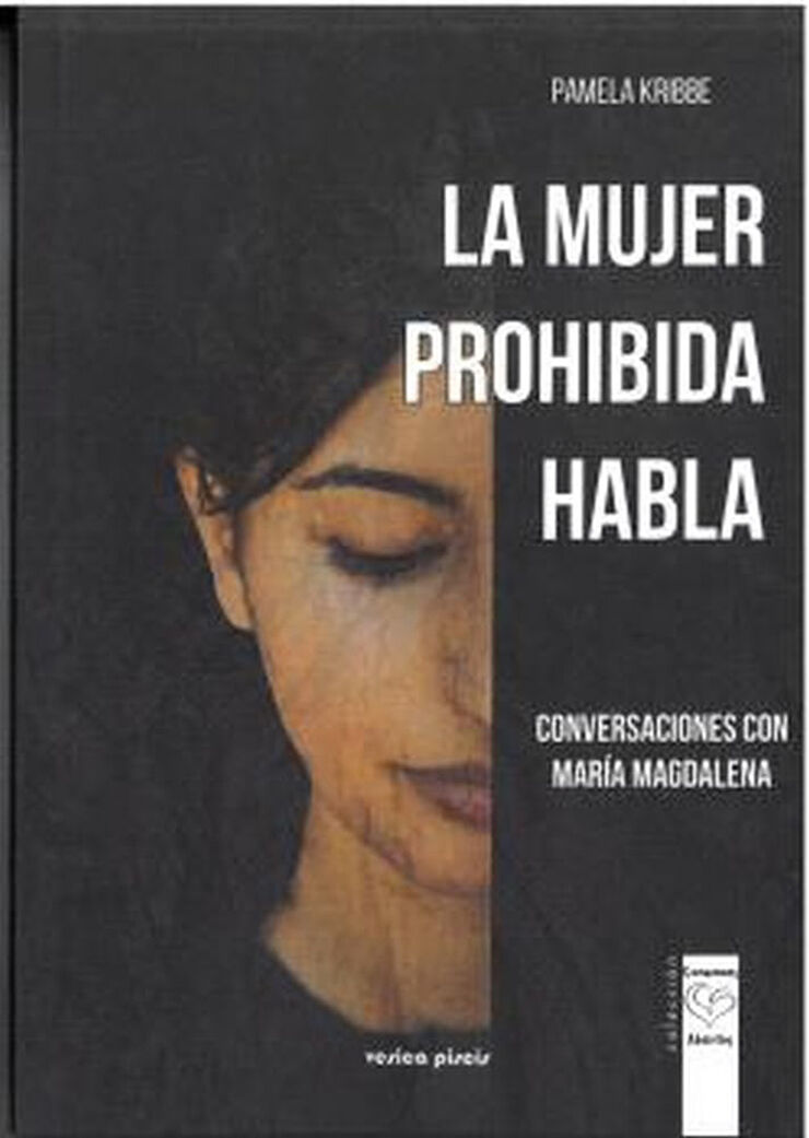 La mujer prohibida habla