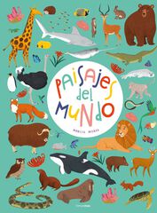 Paisajes del mundo Paisajes del mundo