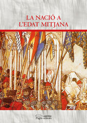 La nació a L'Edat Mitjana La nació a L'Edat Mitjana