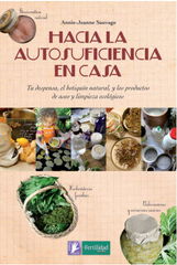 Hacia la autosuficiencia en casa Hacia la autosuficiencia en casa