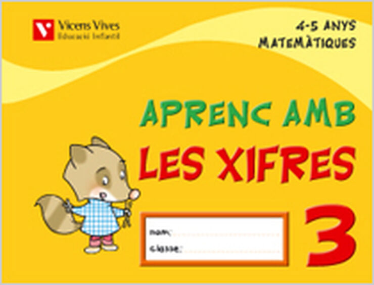 Aprenc amb Les Xifres 3 Infantil 4 anys