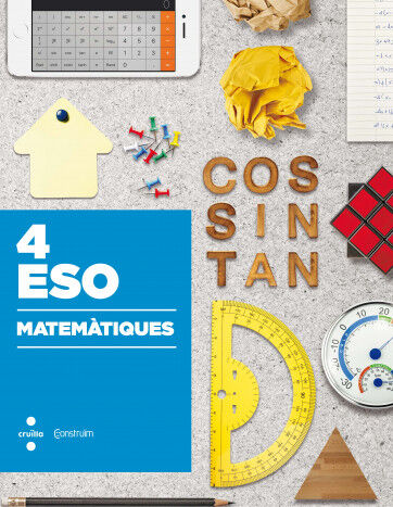 Matem&agrave;tiques 4t ESO Constru&iuml;m