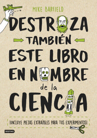 Destroza tambi&eacute;n este libro en nombre de la ciencia
