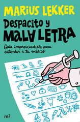 Despacito y mala letra Despacito y mala letra