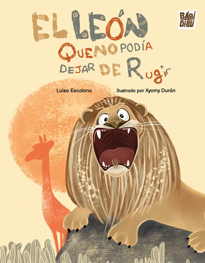El le&oacute;n que no pod&iacute;a dejar de rugir