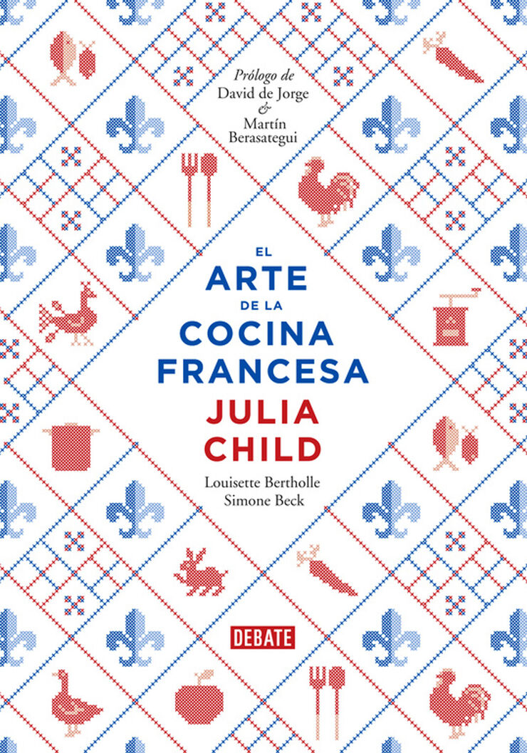 El arte de la cocina francesa El arte de la cocina francesa
