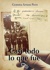Casi todo lo que fue Casi todo lo que fue