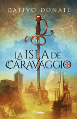 La isla de Caravaggio La isla de Caravaggio