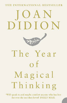 The year of magical thinking