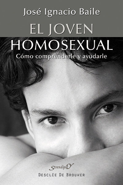 Joven homosexual: c&oacute;mo comprenderle y ay