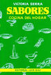 Sabores: Cocina del hogar