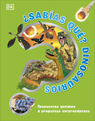 ¿Sabías qué? Dinosaurios ¿Sabías qué? Dinosaurios