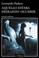 Aquello estaba deseando ocurrir Aquello estaba deseando ocurrir
