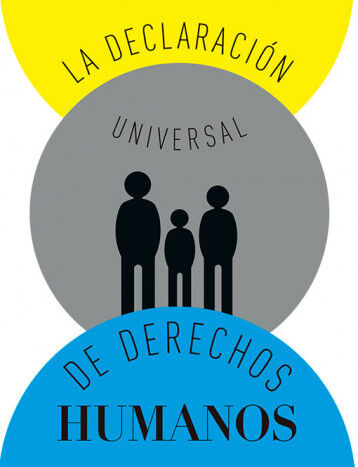 La declaraci&oacute;n universal de derechos humanos