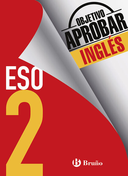 Objetivo aprobar Inglés 2º ESO Bruño 9788469611999