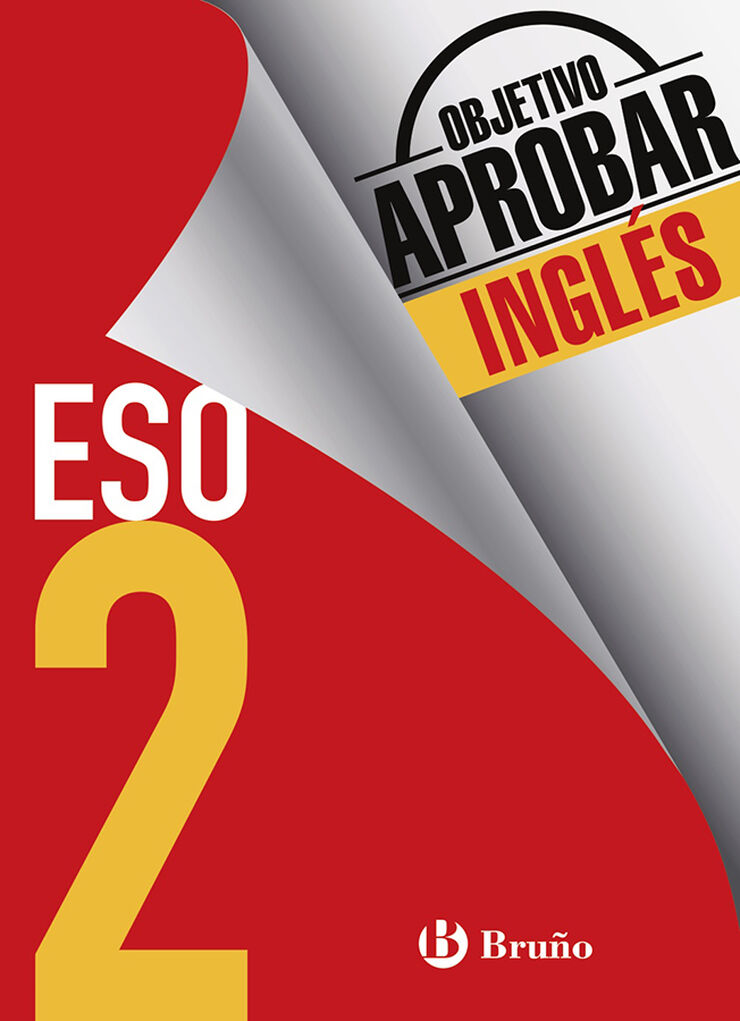 Objetivo Aprobar Inglés 2º Eso Bruño