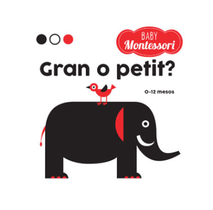 Baby Montessori gran o petit?