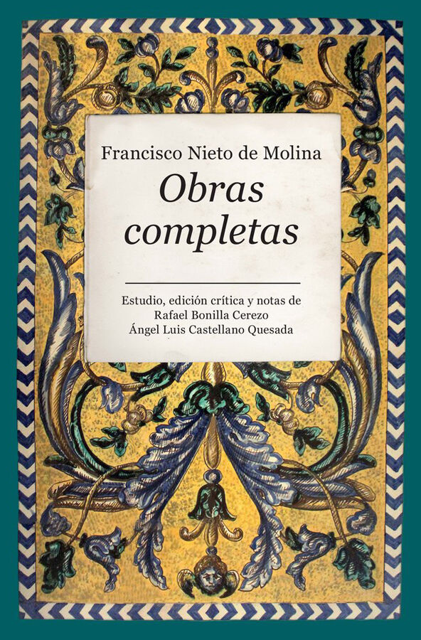 Obras completas. Francisco Nieto de Molina