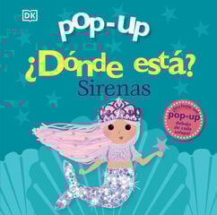 Pop-up. ¿Dónde está? Sirenas Pop-up. ¿Dónde está? Sirenas