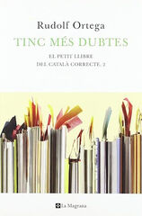 Tinc m&eacute;s dubtes