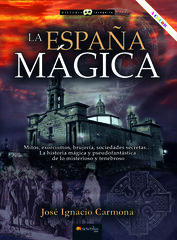 La España mágica Nueva Edición La España mágica Nueva Edición