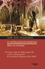El gran siglo de Abderramán III El gran siglo de Abderramán III