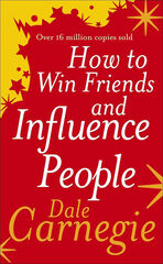 How to win friends and influence people