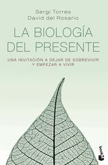 La biología del presente La biología del presente