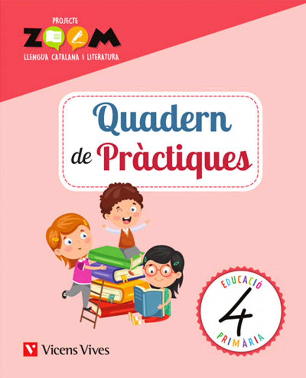 Quadern de Pr&agrave;ctiques 4t Prim. Llengua. Zoom
