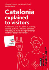 Catalonia explained to visitors Catalonia explained to visitors