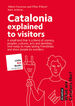 Catalonia explained to visitors