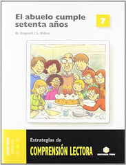 Comprensión Lectora 7. El Abuelo Cumple 70 años Comprensión Lectora 7. El Abuelo Cumple 70 años