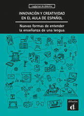 Innovación y creatividad en el aula de español Innovación y creatividad en el aula de español